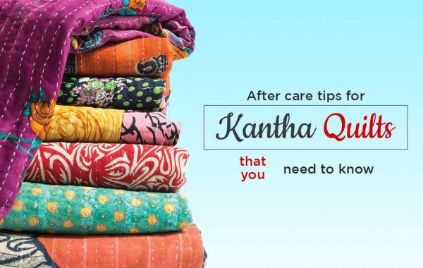 After Care Tips For Kantha Quilts That You Need To Know
