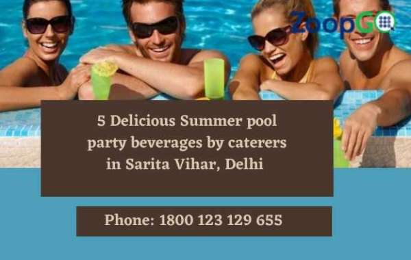 5 Delicious Summer pool party beverages by caterers in Sarita Vihar, Delhi