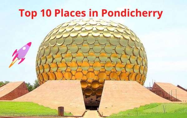 Places to visit in Pondicherry | Top Puducherry Tourist Sightseeing Places