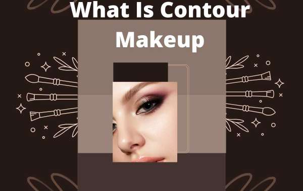 What Is Contour Makeup