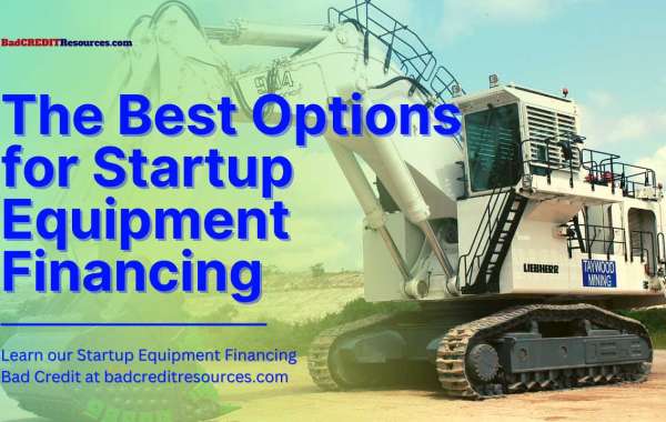 The Best Options for Startup Equipment Financing