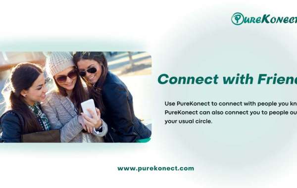 Purekonect “A Social Networking and Chatting Hub for the Connected Generation”