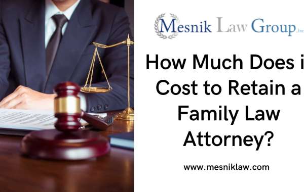How Much Does it Cost to Retain a Family Law Attorney?