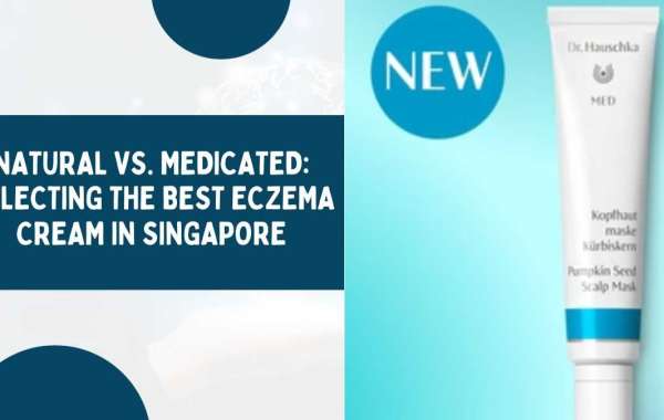 Natural vs. Medicated: Selecting the Best Eczema Cream in Singapore