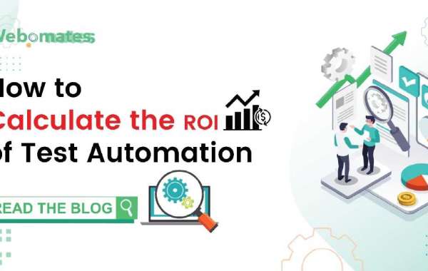 How To Calculate The ROI Of Test Automation