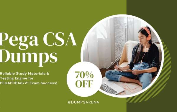 Pega CSA Certification Journey Made Easy with Dumpsarena