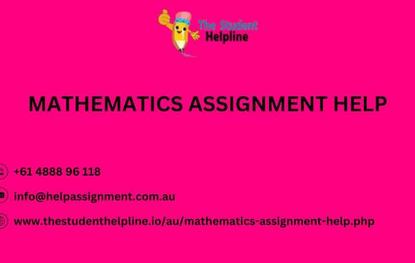 A Comprehensive Guide To Top-notch Mathematics Assignment Assistance