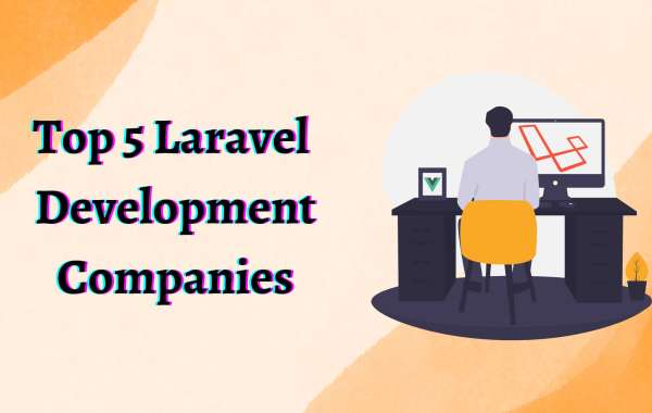 Top 5 Laravel Development Companies