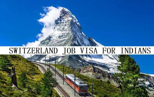 Navigating Opportunities: A Guide to Switzerland Job Visa for Indians