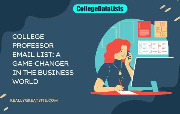 College Professor Email List: A Game-Changer in the Business World