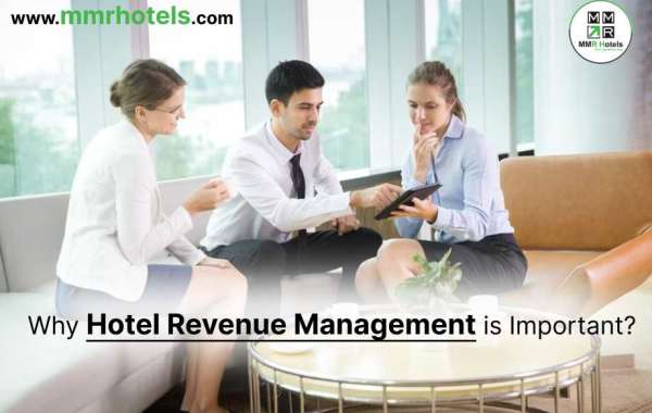 Why Hotel Revenue Management Is Important With MMR Hotels