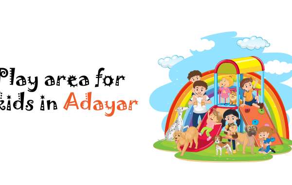 Play areas for kids in Adyar