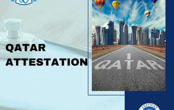Streamlining International Recognition: The Role of Qatar Attestation in Document Legalization