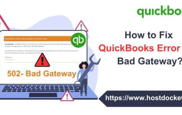 How to Deal with QuickBooks Error 502 Bad Gateway?