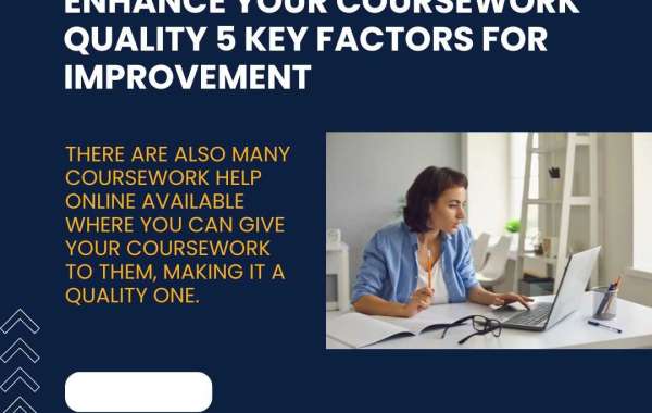 Enhance Your Coursework Quality 5 Key Factors for Improvement