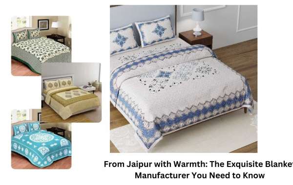 From Jaipur with Warmth: The Exquisite Blanket Manufacturer You Need to Know