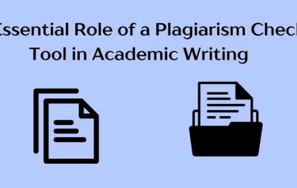 The Essential Role of a Plagiarism Checker Tool in Academic Writing
