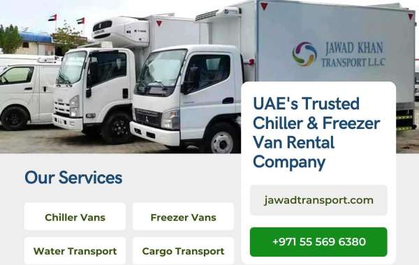 Why Jawad Khan Transport LLC is the Go-To for Chiller Van Rentals in the UAE