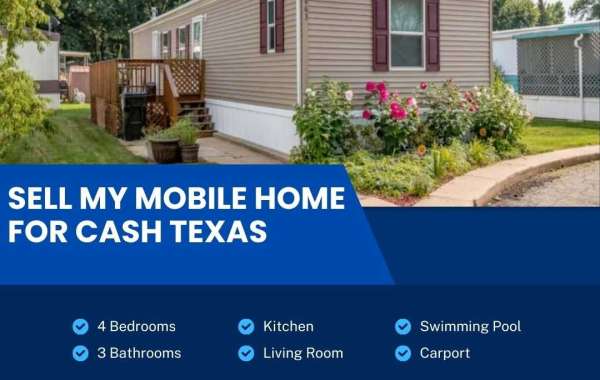 Sell Your Mobile Home Fast in Texas!