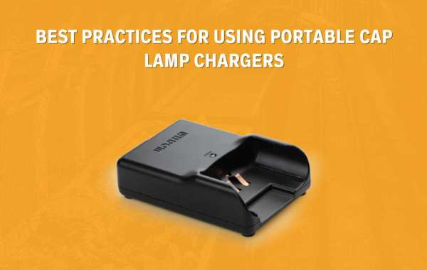 Best Practices for Using Portable Cap Lamp Chargers