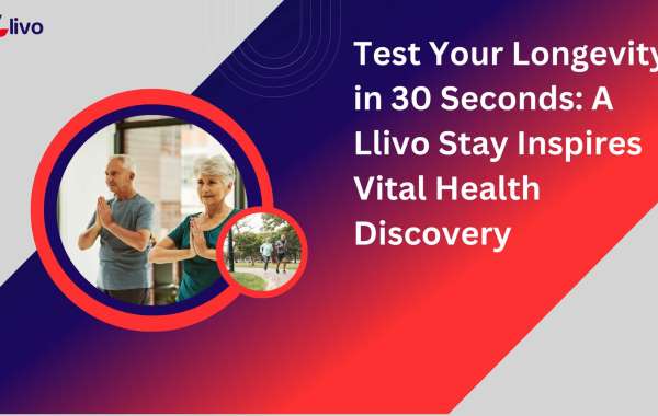 Test Your Longevity in 30 Seconds: A Llivo Stay Inspires Vital Health Discovery